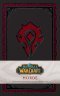 Блокнот World of Warcraft: Horde Hardcover Ruled Journal (Hardcover)