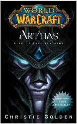 Книга World of Warcraft: Arthas: Rise of the Lich King (М'який палітурка)