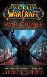 Книга World of Warcraft: War Crimes (М'який палітурка)