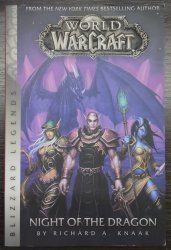 Книга World of Warcraft: Blizzard Legends - Night of the Dragon (мягкий переплёт) (Eng)