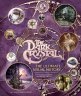 Книга Артбук The Dark Crystal: The Ultimate Visual History Тёмный кристалл